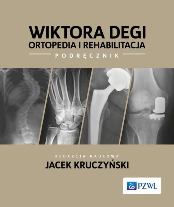 Wiktora Degi ortopedia i rehabilitacja - mobi, epub