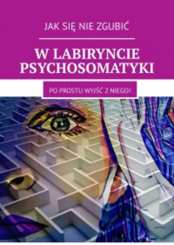 W labiryncie psychosomatyki - mobi, epub