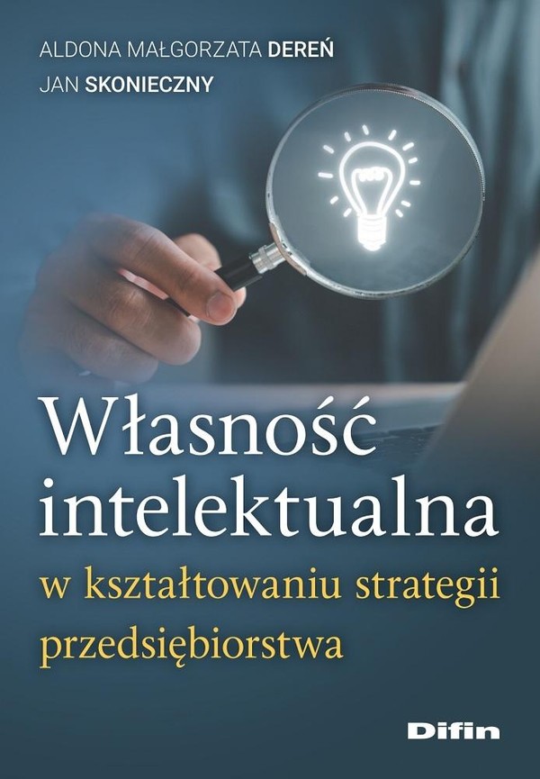 Własność intelektualna w kształtowaniu strategii..