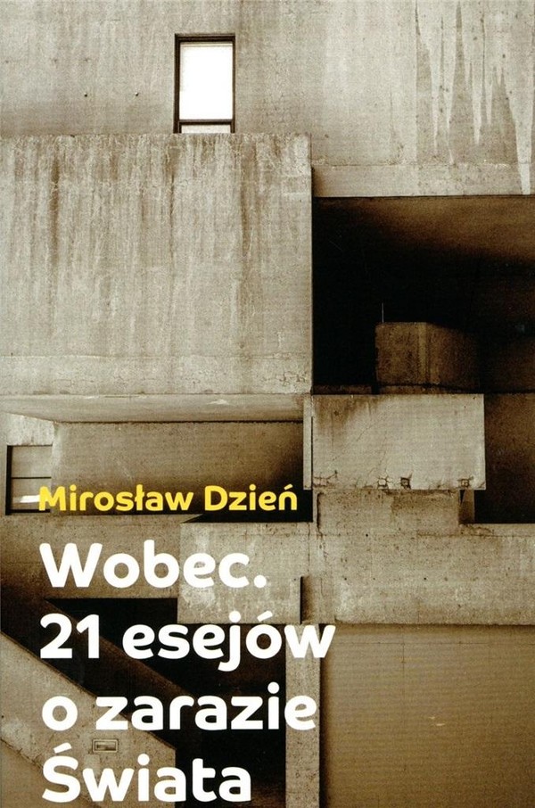 Wobec 21 esejów o zarazie Świata