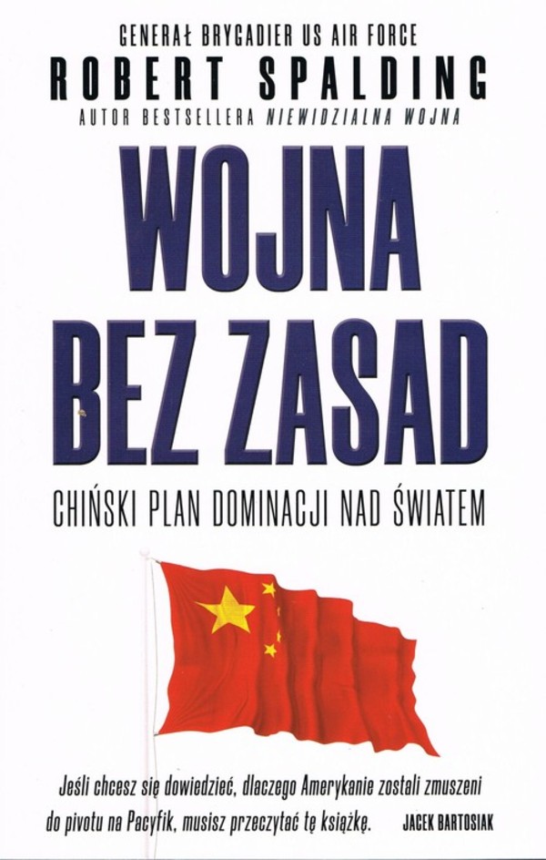 Wojna bez zasad Chiński plan dominacji nad światem