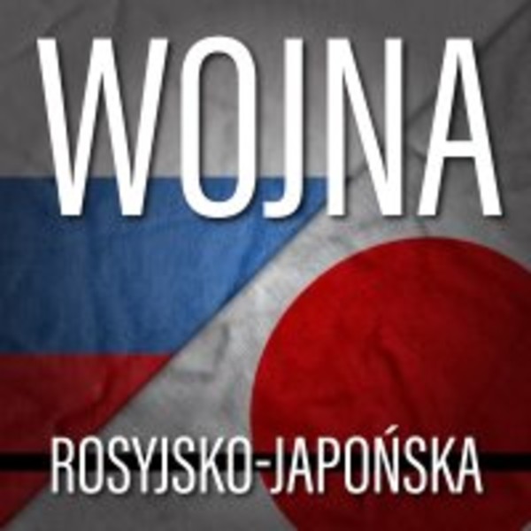 Wojna rosyjsko-japońska - Audiobook mp3
