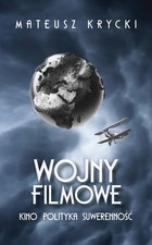 Wojny filmowe - mobi, epub Kino. Polityka. Suwerenność