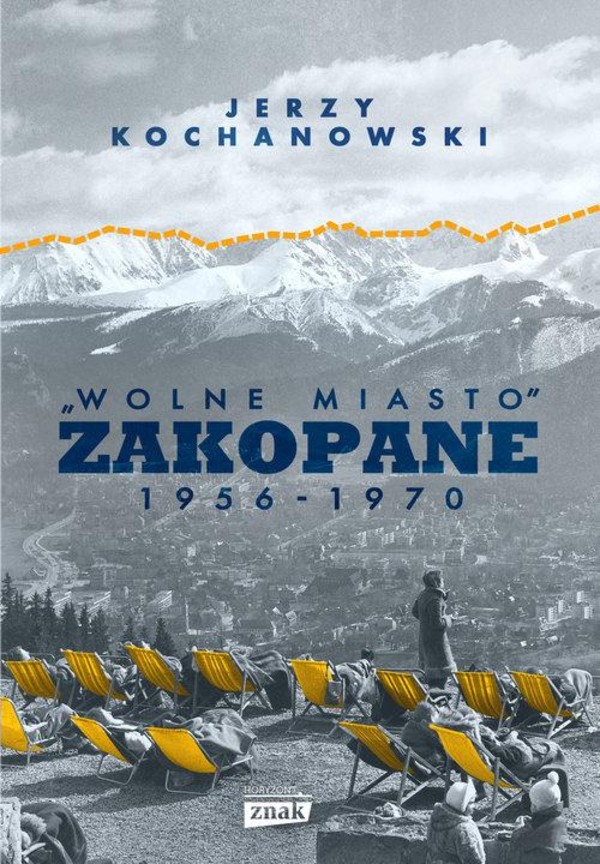 `Wolne miasto` Zakopane 1956-1970