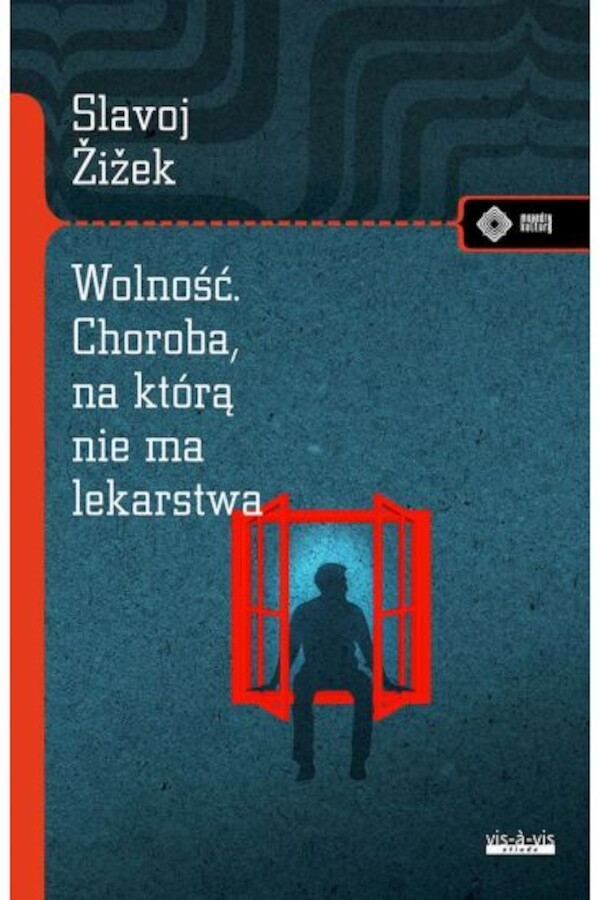 Wolność. Choroba, na którą nie ma lekarstwa