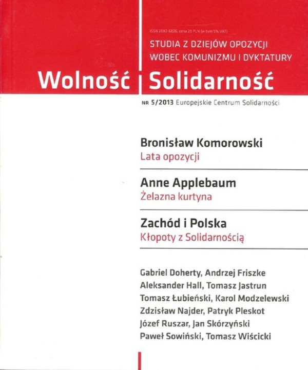 Wolność i Solidarność 5/2013 Studia z dziejów opozycji wobec komunizmu i dyktatury
