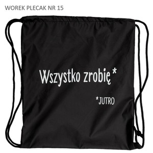 Worek plecak czarny Wszystko zrobię jutro