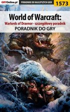 World of Warcraft: Warlords of Draenor - szczegółowy poradnik - epub, pdf