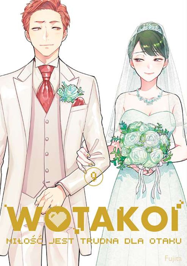 Wotakoi. miłość jest trudna dla otaku. tom 9