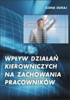 Wpływ działań kierowniczych na zachowania pracowników - pdf