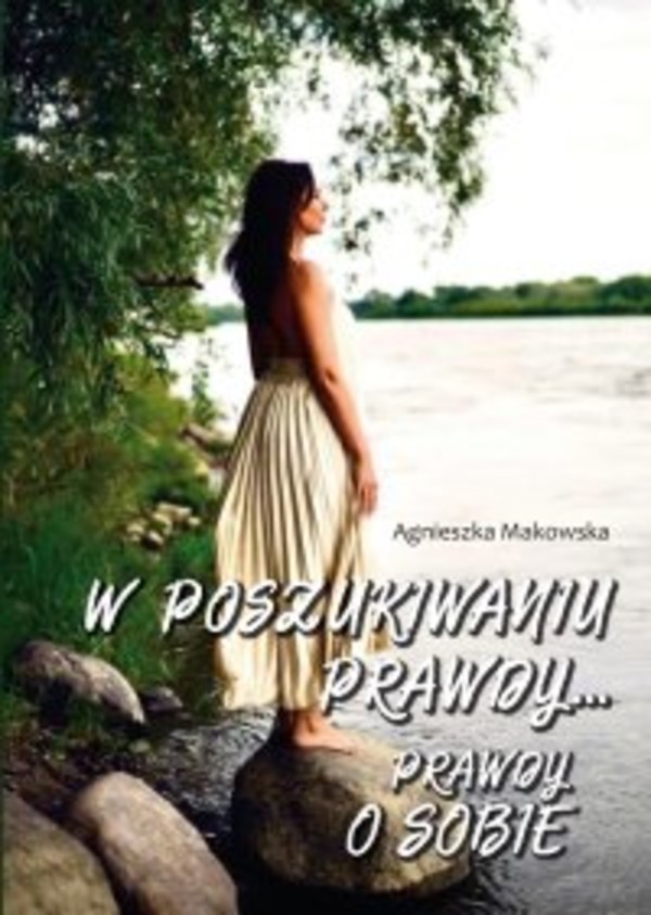 W poszukiwaniu prawdy… Prawdy o sobie - mobi, epub