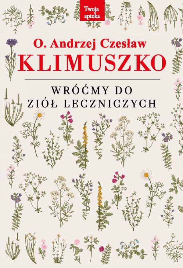 Wróćmy do ziół leczniczych