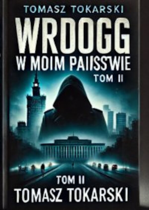 Wróg wÂ moim państwie. Tom 2 - mobi, epub