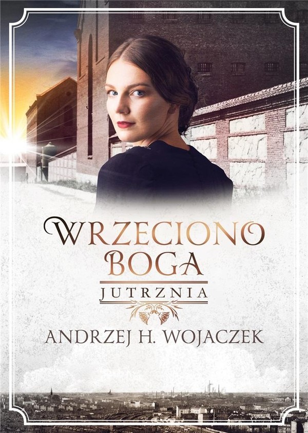 Jutrznia Wrzeciono Boga Tom 3