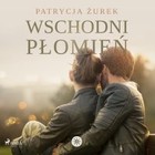 Wschodni płomień - Audiobook mp3