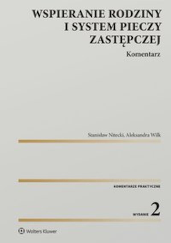 Wspieranie rodziny i system pieczy zastępczej. Komentarz - epub, pdf 2