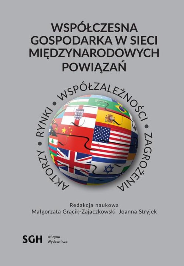 Współczesna gospodarka w sieci międzynarodowych powiązań. Aktorzy, rynki, współzależność, zagrożenia - pdf