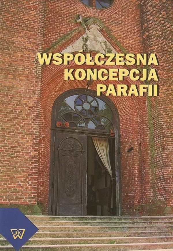 Współczesna koncepcja parafii - pdf