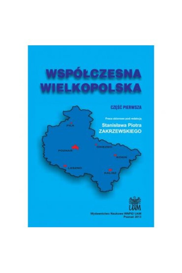 Współczesna Wielkopolska cz.1