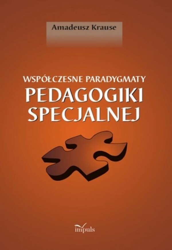 Współczesne paradygmaty pedagogiki specjalnej - mobi, epub, pdf