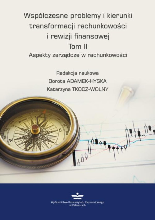 Współczesne problemy i kierunki transformacji rachunkowości i rewizji finansowej. Tom 2. - pdf