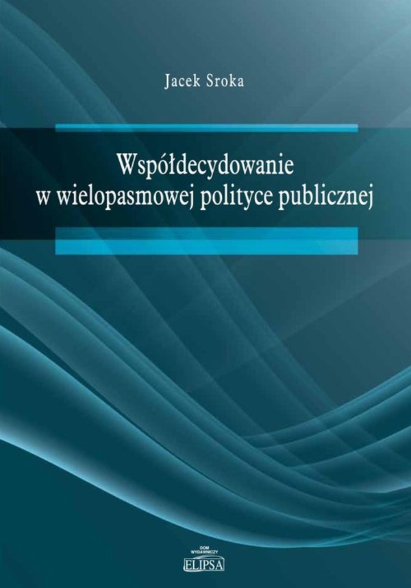 Współdecydowanie w wielopasmowej polityce publicznej