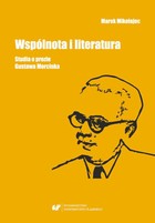 Wspólnota i literatura - pdf Studia o prozie Gustawa Morcinka
