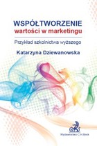 Współtworzenie wartości w marketingu - pdf Przykład szkolnictwa wyższego