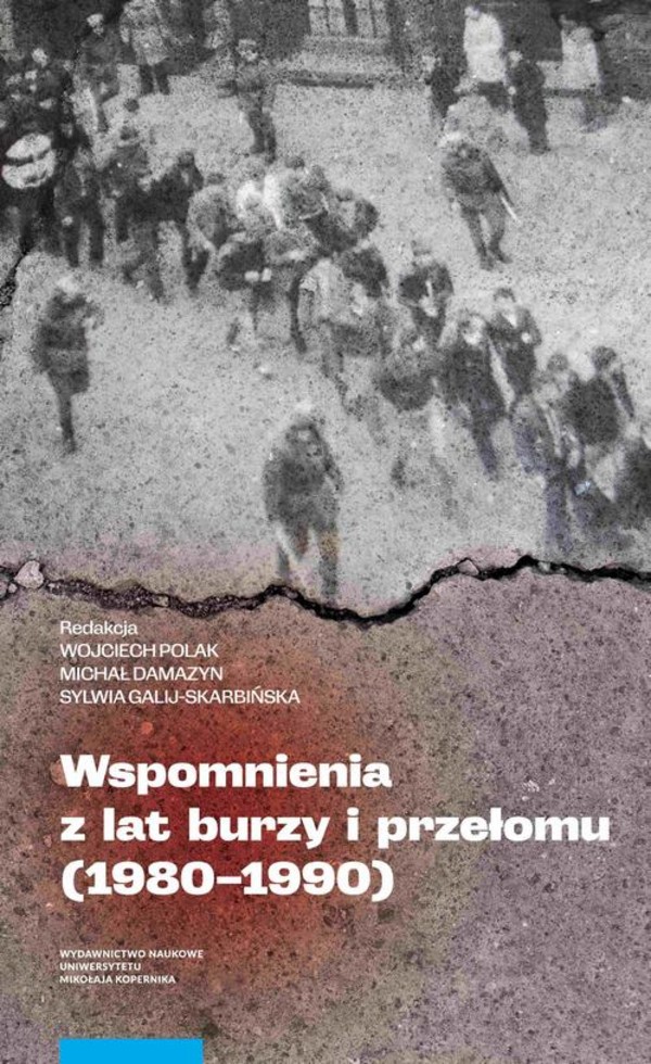 Wspomnienia z lat burzy i przełomu (1980-1990) - pdf