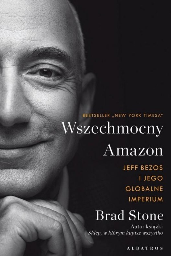 Wszechobecny Amazon Jeff Bezos i jego globalne imperium