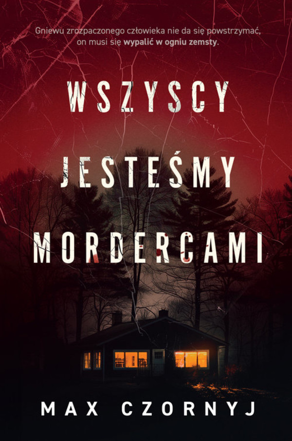 Wszyscy jesteśmy mordercami