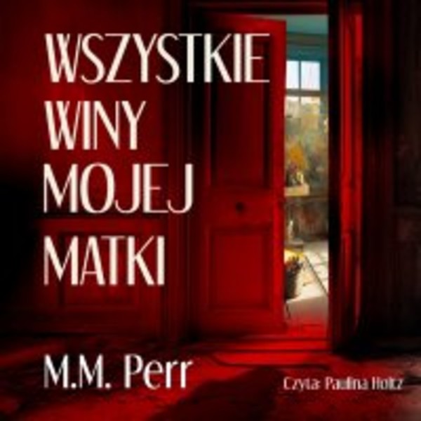 Wszystkie winy mojej matki - Audiobook mp3