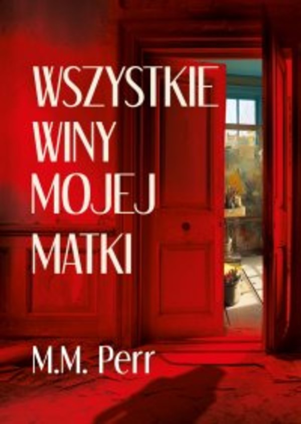 Wszystkie winy mojej matki - mobi, epub