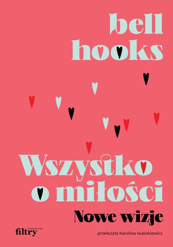 Wszystko o miłości. Nowe wizje - mobi, epub