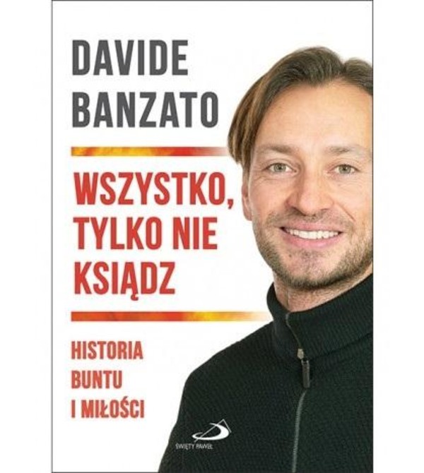 Wszystko, tylko nie ksiądz