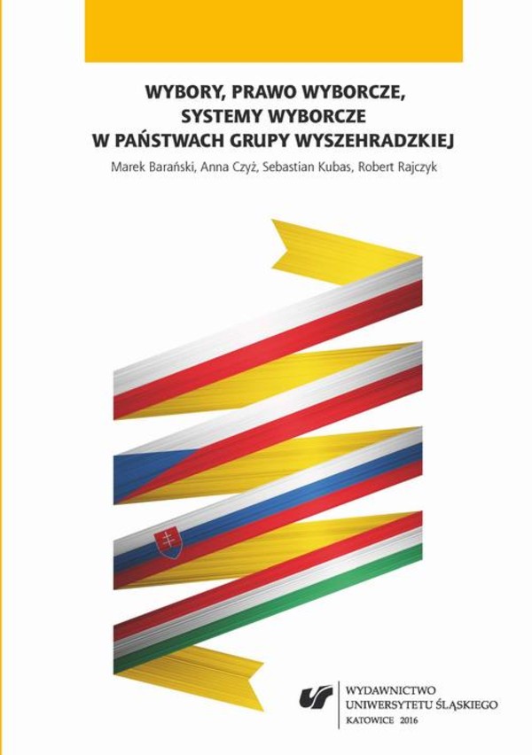 Wybory, prawo wyborcze, systemy wyborcze w państwach Grupy Wyszehradzkiej - pdf