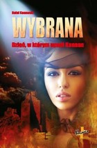 Wybrana - epub Dzień, w którym upadł Kanaan Tom 3