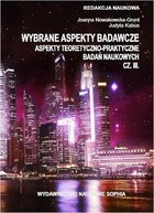 Wybrane aspekty badawcze cz. III Aspekty teoretyczno-praktyczne badań naukowych - pdf