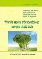 Wybrane aspekty zrównoważonego rozwoju a jakość życia - pdf