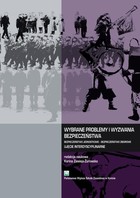 Wybrane problemy i wyzwania bezpieczeństwa. Bezpieczeństwo jednostkowe - Bezpieczeństwo zbiorowe. Ujęcie interdyscyplinarne - pdf