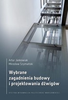 Wybrane zagadnienia budowy i projektowania dźwigów - pdf