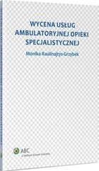 Wycena usług ambulatoryjnej opieki specjalistycznej - pdf