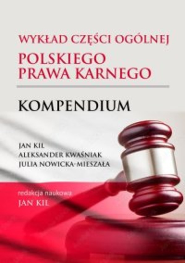 Wykład części ogólnej polskiego prawa karnego. - pdf Kompendium