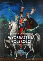 Wyobrażenia polskości - mobi, epub, pdf Sztuki plastyczne II Rzeczypospolitej w perspektywie społecznej historii kultury