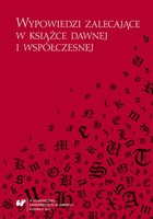 Wypowiedzi zalecające w książce dawnej i współczesnej - pdf