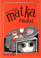 Wyrodna matka radzi