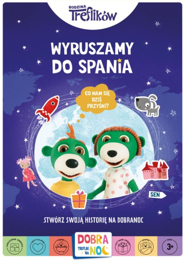 Wyruszamy do spania Rodzina Treflików Dobranoc, Trefliki na noc