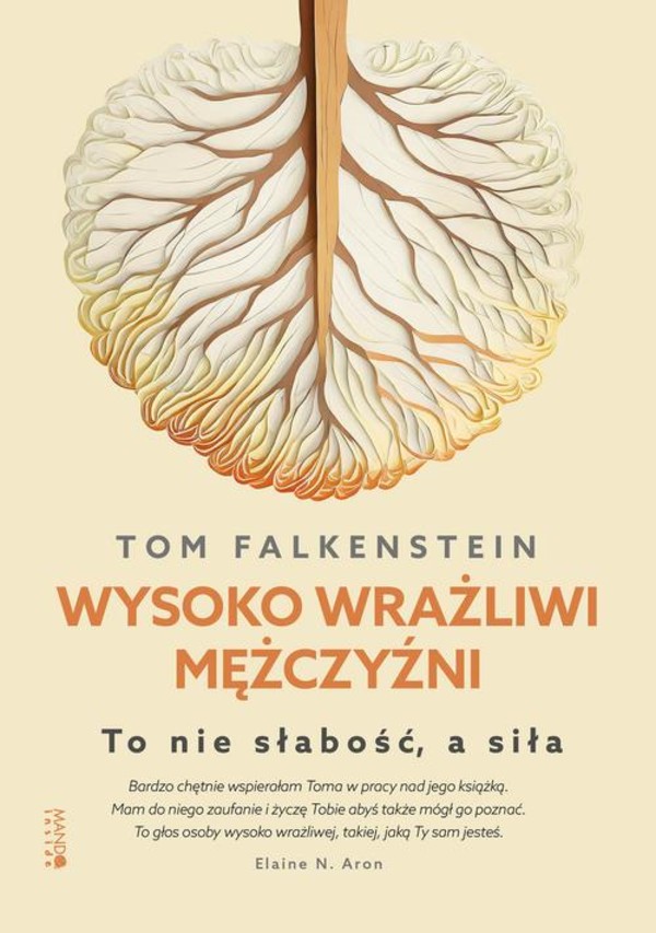 Wysoko wrażliwi mężczyźni. To nie słabość, a siła - epub