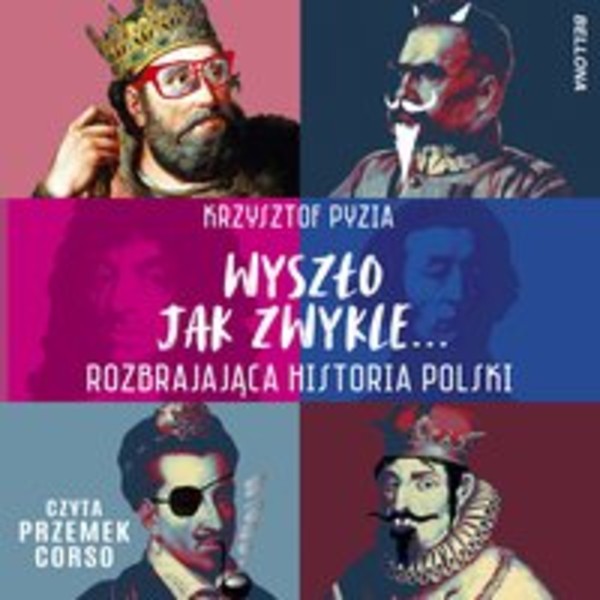 Wyszło jak zwykle... Rozbrajająca historia Polski - Audiobook mp3