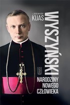 Wyszyński Narodziny nowego człowieka